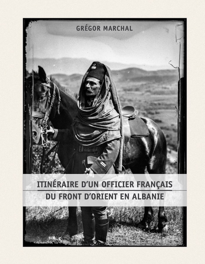 Itinéraire d'un officier français du front d'Orient en Albanie